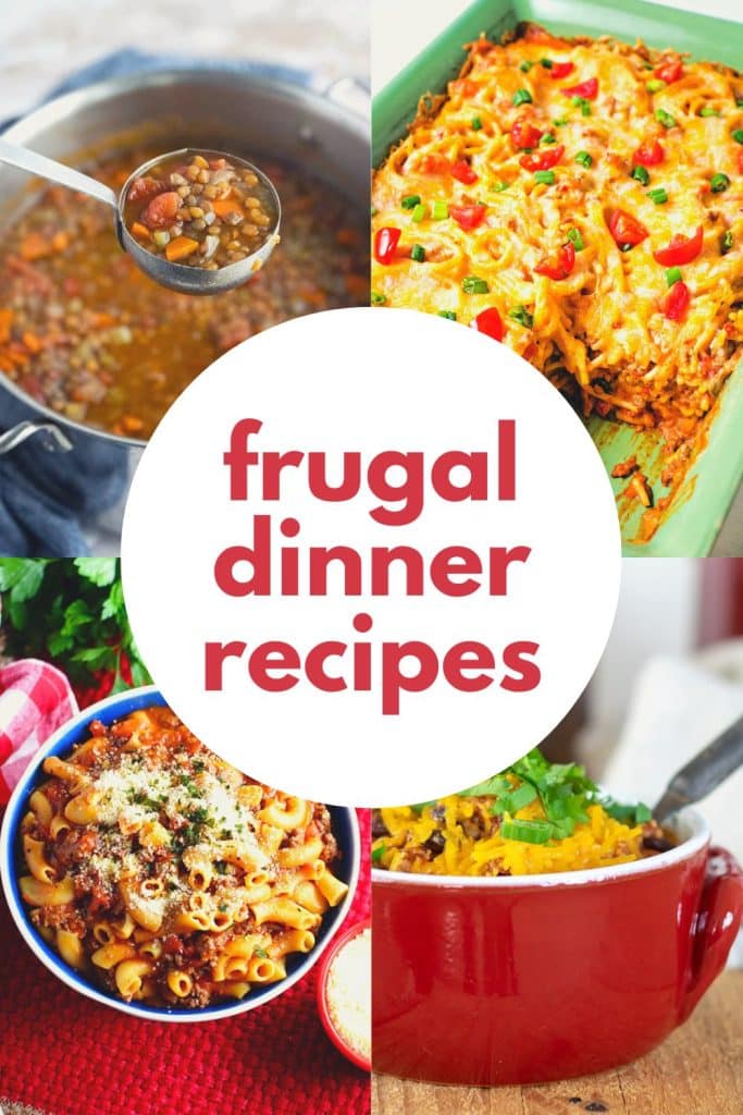 A variety of images of frugal dinner recipes.