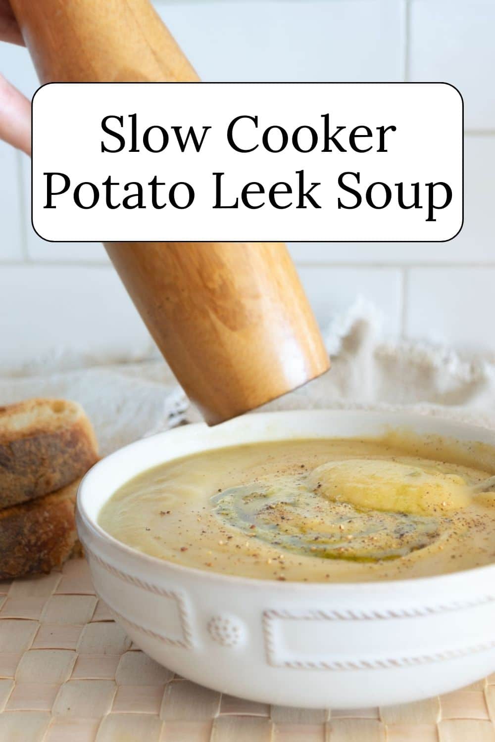 Slow Cooker Potato Leek Soup Recipe · Nourish and Nestle