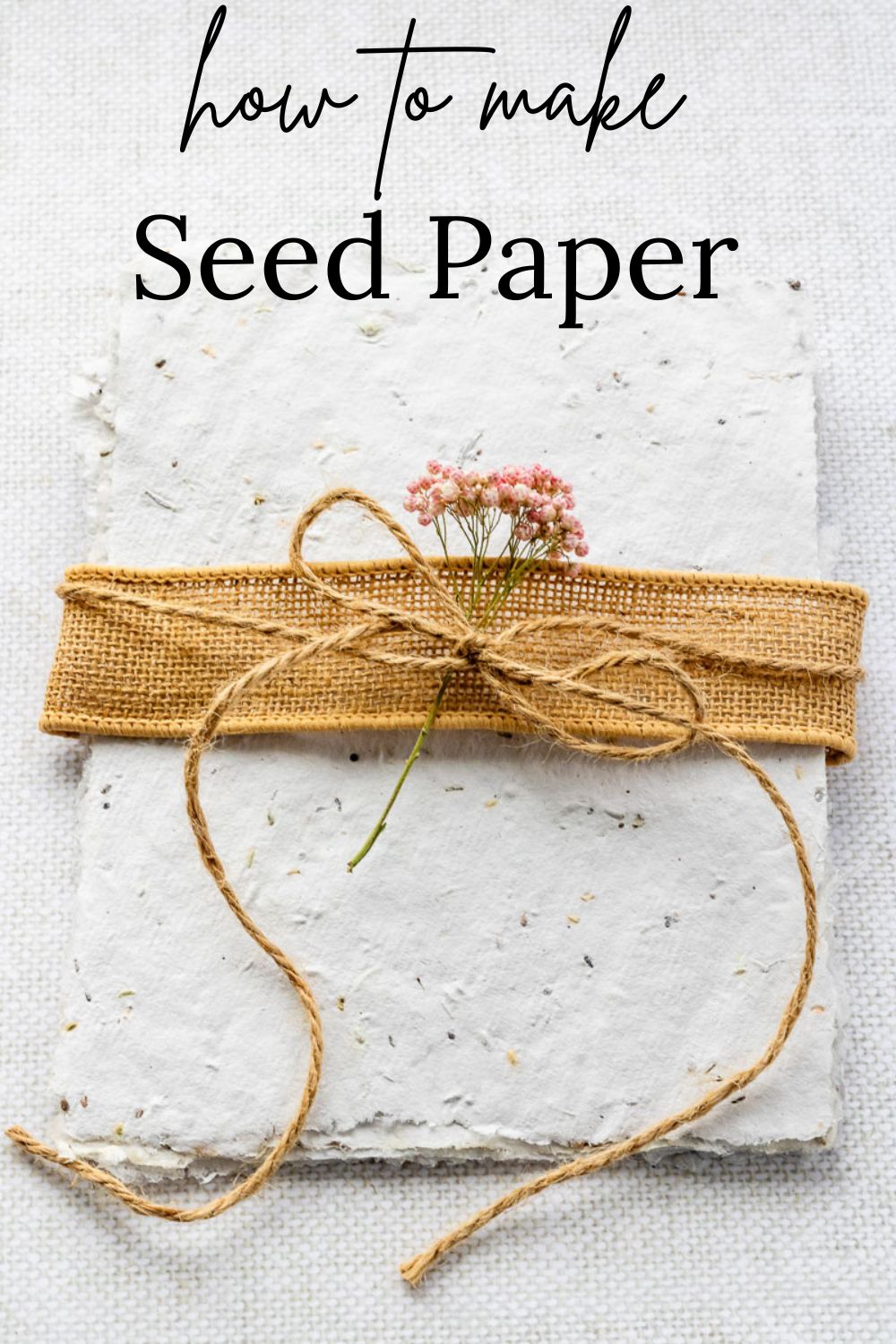 how to make seed paper · Nourish and Nestle