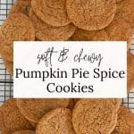 A plate of Pumpkin Pie Spice Cookies