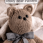Knit Teddy Bear Pattern