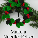 Needle-felted wreath.